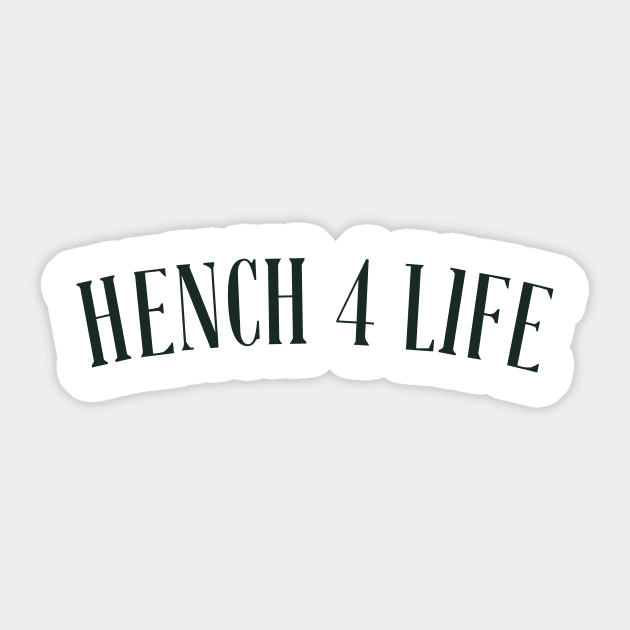 Hench 4 Life Sticker by MikeyBeRotten